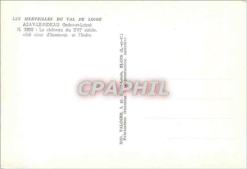 Azay-le-Rideau — Schloss des 16. Jahrhunderts — Verlag Valoire, Nr. H.2802 - Rückseite