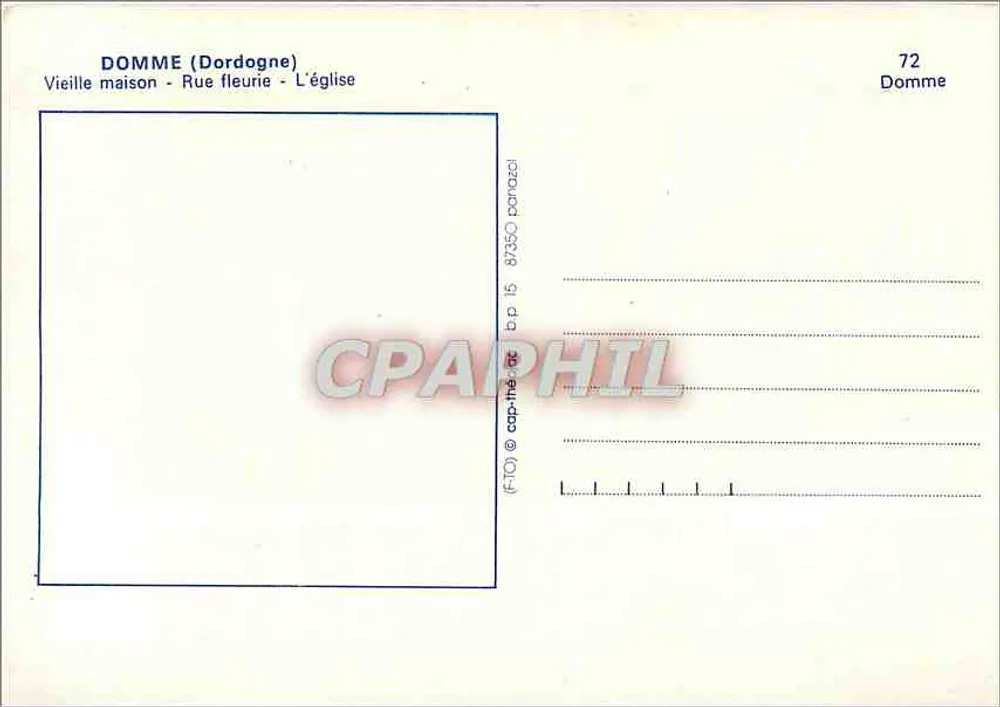Domme — Altes Haus - Blühende Straße - Die Kirche — Verlag Cap-théâtre, Nr. 72 - Rückseite