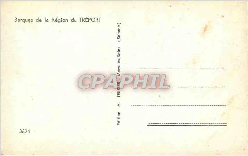 Barcos da Região do TRÉPORT — Somme (Somme-Bains) — A. TERRIER, n° 3624 - Verso