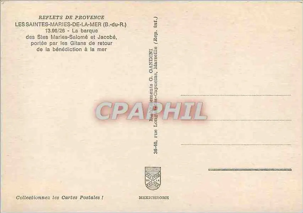 Les Saintes-Maries-de-la-Mer — A barca das Santas Maria Salomé e Jacobé carregada pelos gitanos ao retornar da bênção ao mar — Editor G. Gandini, Marselha - Verso