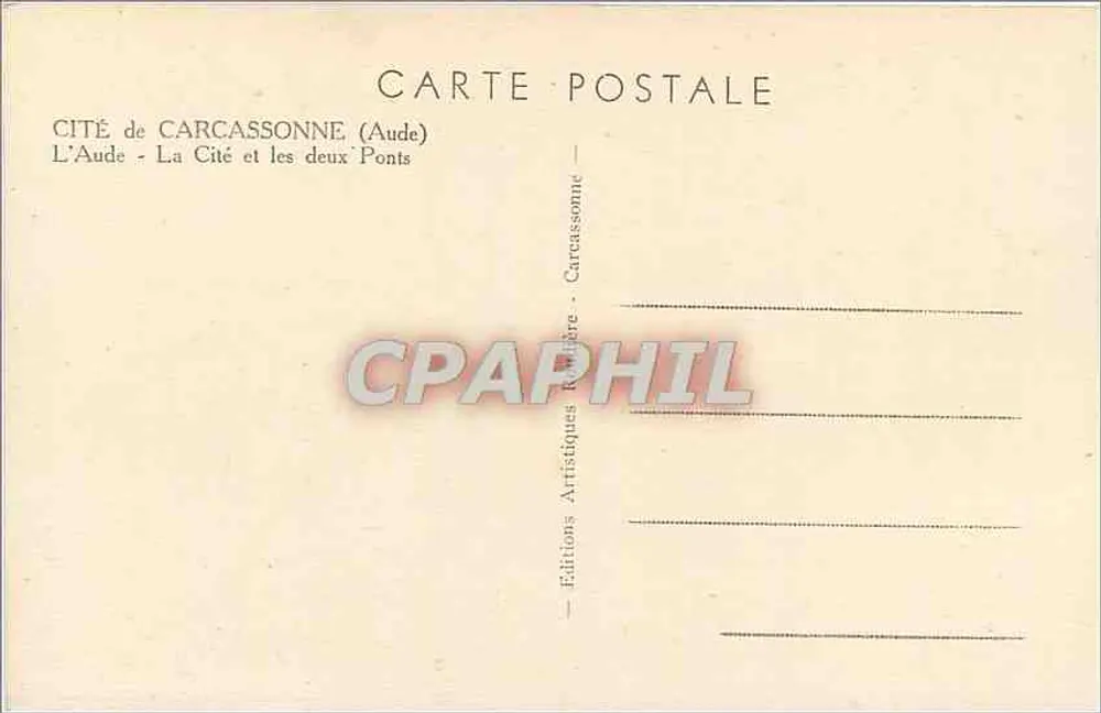 Carcassonne (Aude) — Die Stadt und die beiden Brücken — Éditions Artistiques Roubère - Rückseite
