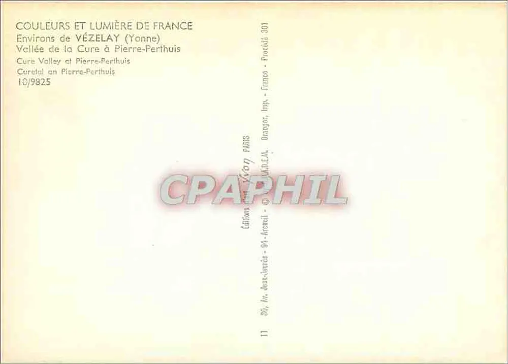 Vale da Cure em Pierre-Perthuis — Arredores de Vézelay (Yonne) — Carta postal da série 'Cores e Luz da França' n°10/9825 - Verso