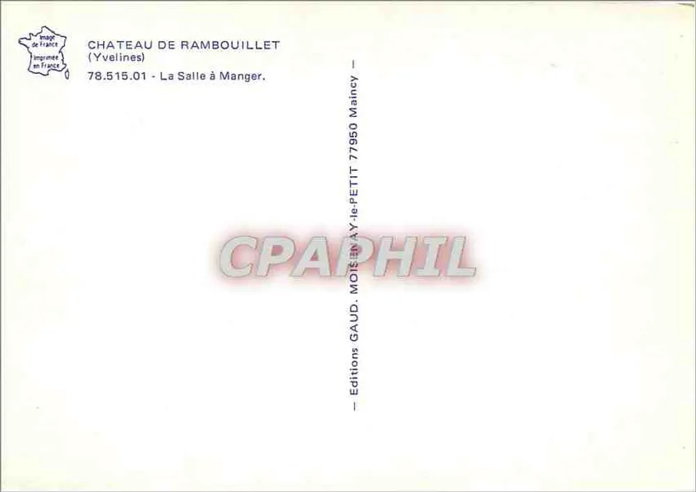 Château de Rambouillet — La Salle à Manger — Éditions GAUD. MOTET - Rückseite