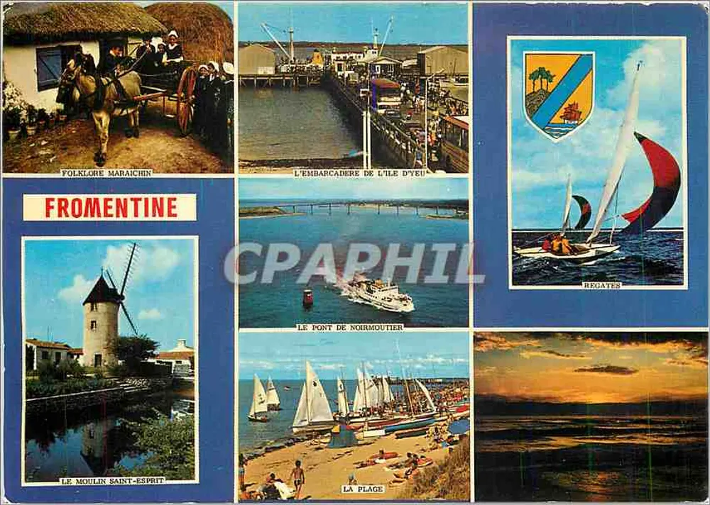 Fromentine — Folklore Maraichin, die Anlegestelle der Île d'Yeu, das Mühle Saint-Esprit, die Brücke von Noirmoutier, der Strand, die Bégoates — Verlag APTAUD 1977 - Vorderseite