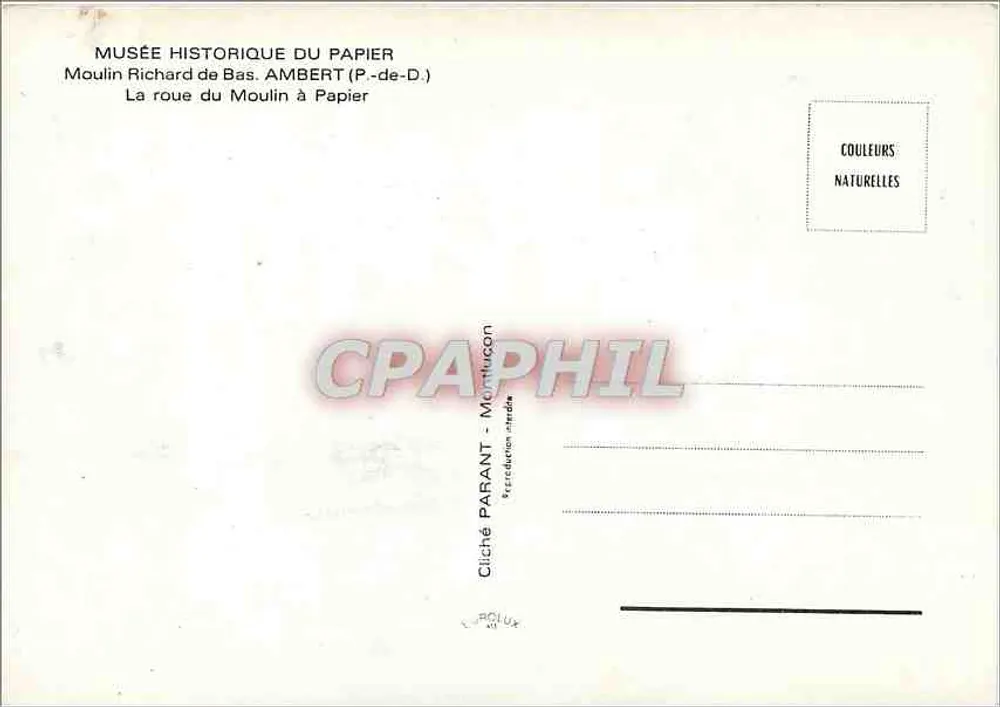 Mühle Richard de Bas - Ambert (P.-de-D.) — Das Rad der Papiermühle — Cliché Parant - Rückseite