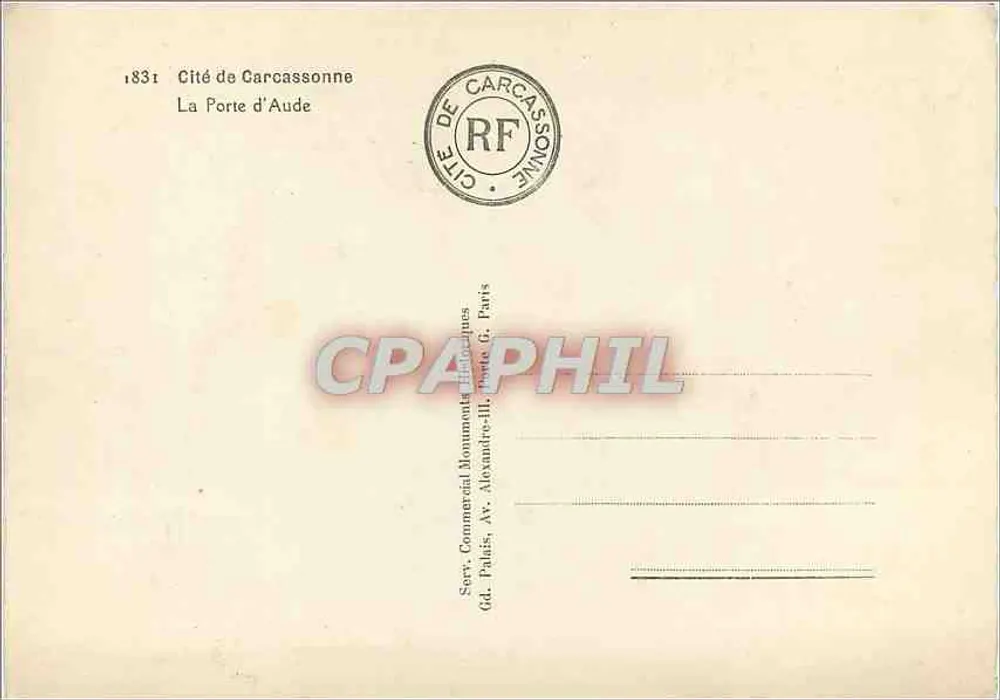 Cidade de Carcassonne — A Porta de Aude — editor Serv. Commercial Monumental, Paris - Verso