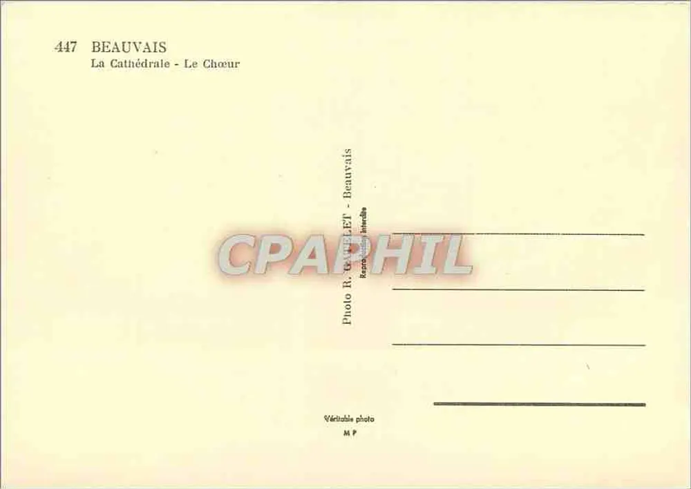 Beauvais — A Catedral - O Coro — Foto R. BAILLET - Verso