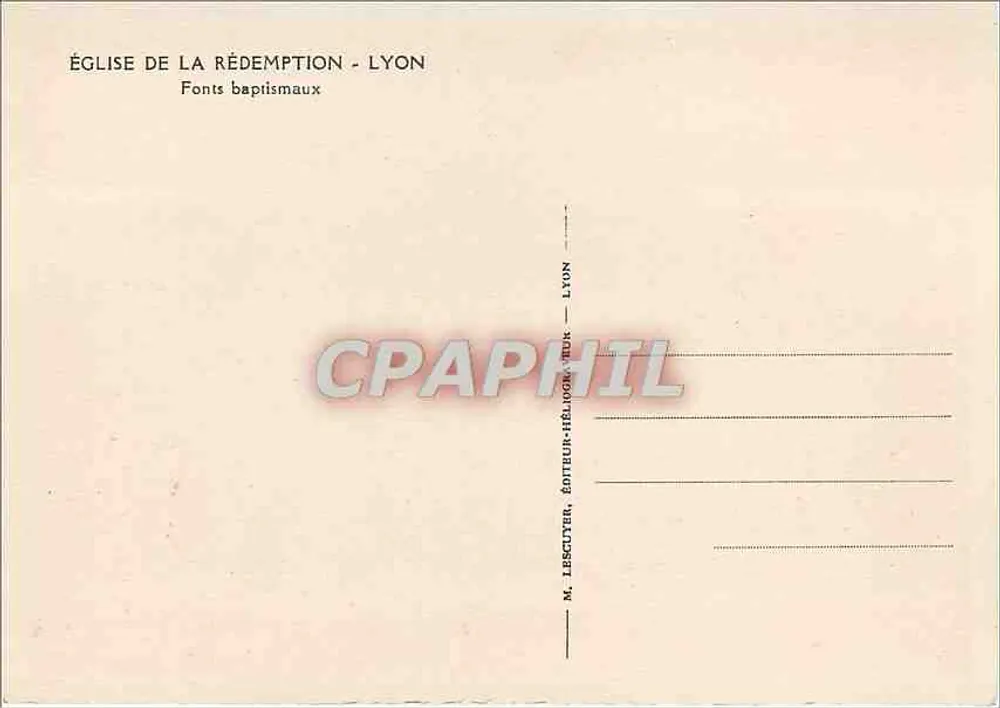Church of the Redemption - Lyon — Baptismal Fonts — Publisher M. Lescutter, Lyon - Back