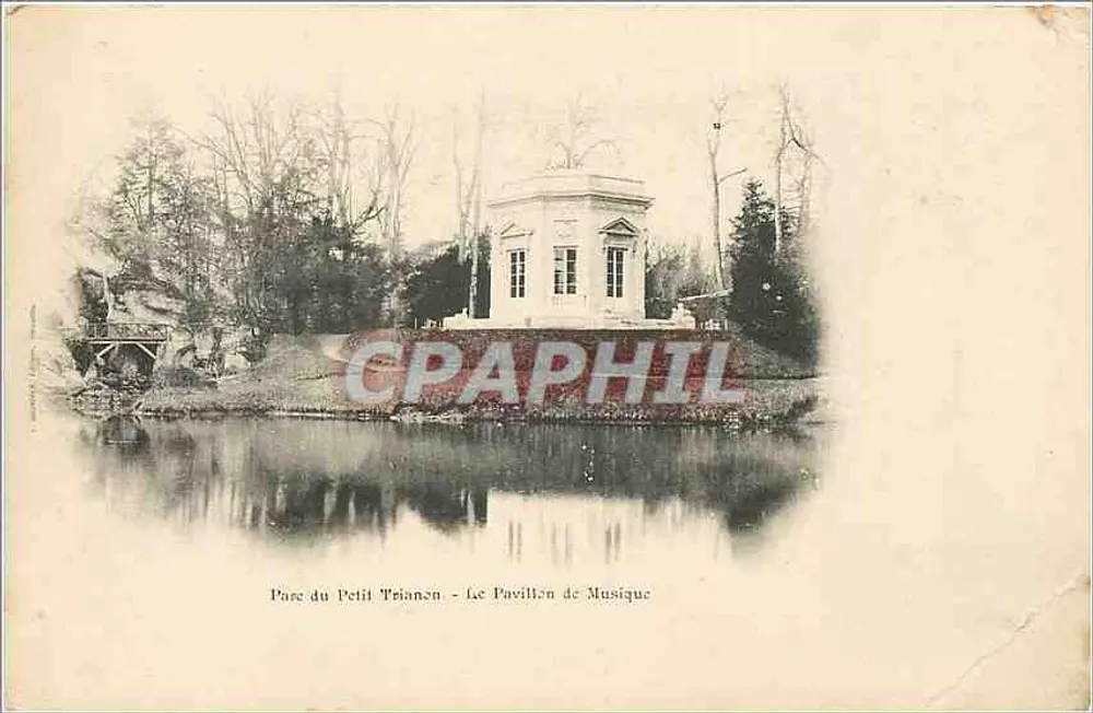 Parc du Petit Trianon - Le Pavillon de Musique — éditeur non visible, n° de série non lisible - Recto