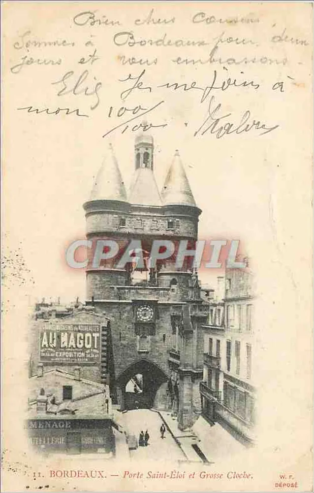 Bordeaux — Tor zur Saint Éloi und Große Glocke — W. R. Déposé - Vorderseite