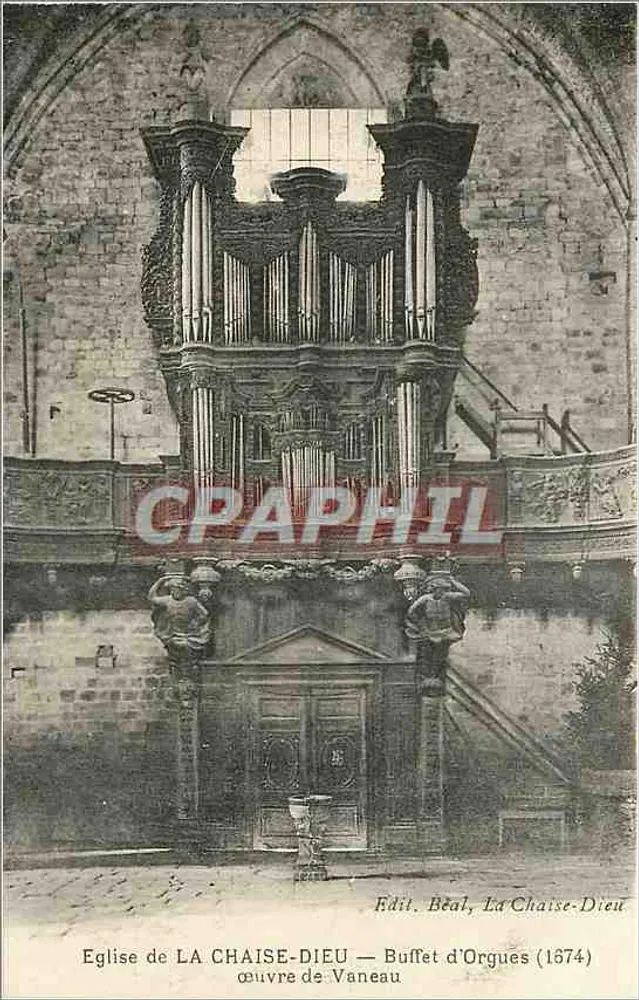 Kirche von LA CHAISE-DIEU — Orgelgehäuse (1674) — Werk von Vaneau — Édit. Béal, La Chaise-Dieu - Vorderseite