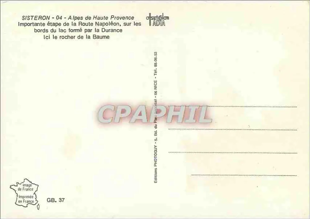 Sisteron - Alpes de Haute Provence — Importante etapa da Rota Napoleônica, às margens do lago formado pela Durance — Éditions Photoguy - Verso