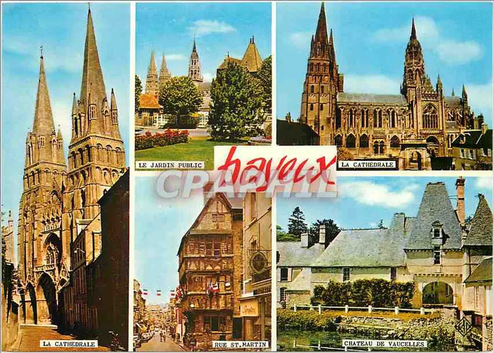 Bayeux — A Catedral, O Jardim Público, Rua Saint-Martin, Castelo de Vaucelles — Editor Elnacap - Frente