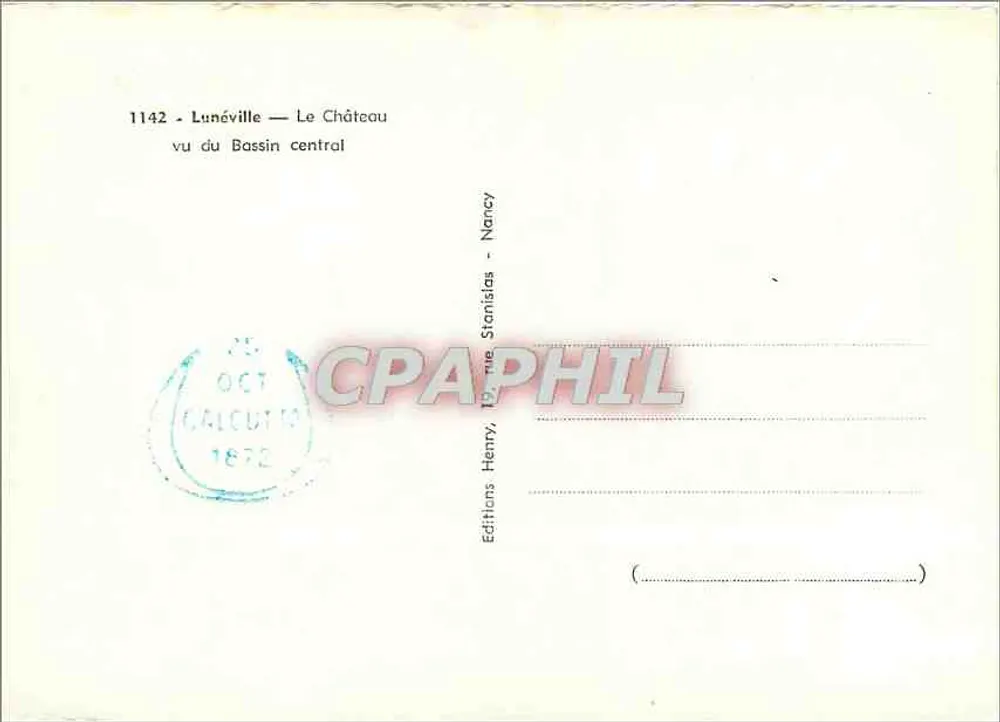 Lunéville — Das Schloss vom zentralen Bassin aus — Editions Henry, Nancy - Rückseite