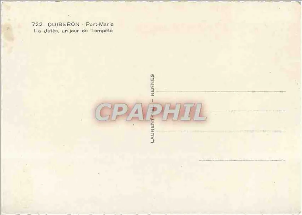 Quiberon - Port-Maria — La Jetée, un jour de Tempête — Laurent-Du - Rennes, n°722 - Verso