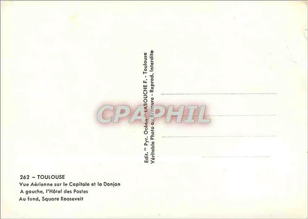 Toulouse — Luftbild des Capitole und der Donjon — Édit. Pyr. Océan - LABOUCHE F. - Toulouse - Rückseite