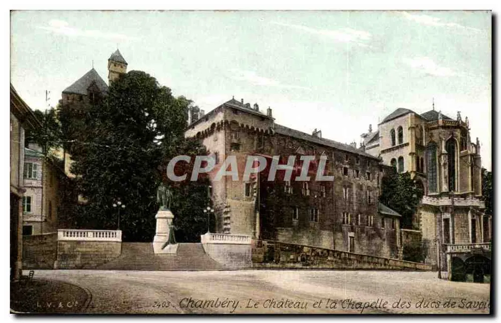 Chambéry. Das Schloss und die Kapelle der Herzöge von Savoyen — L.V.A.O. Nr. 2403 - Vorderseite