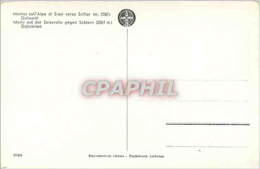 Ansicht der Dolomiten — Alpe di Siusi in Richtung Sciliar (2561 m) — Verlag AMONN, Nr. 37455 - Rückseite