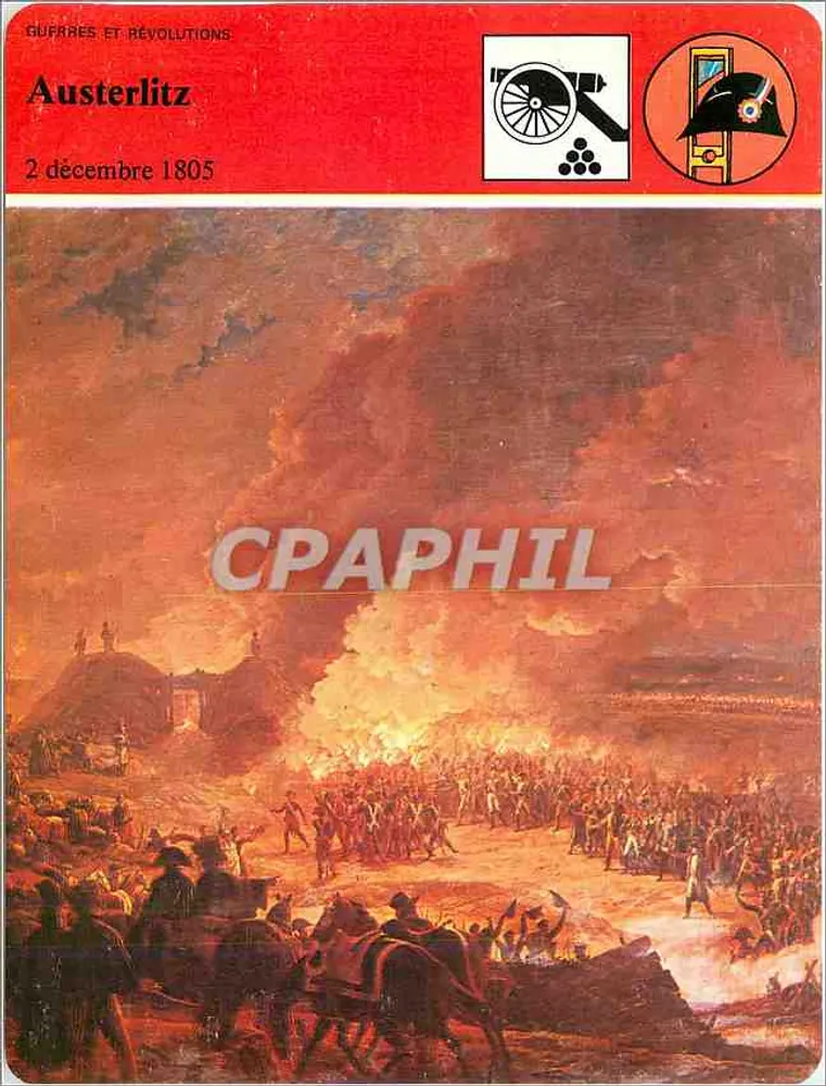 ऑस्टरलिट्ज की लड़ाई — 2 दिसंबर 1805 — गुफ्रेस और रिवोल्यूशन्स, एडिटर वर्साय/फोटो टोलांडियर, संख्या A 16 305 01-16 - आगे