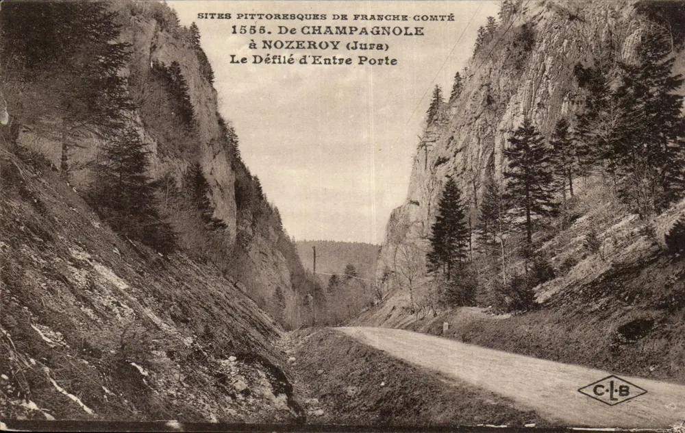Le Défilé d'Entre Porte — Champagnole à Nozeroy (Jura) — C.L.B - Vorderseite