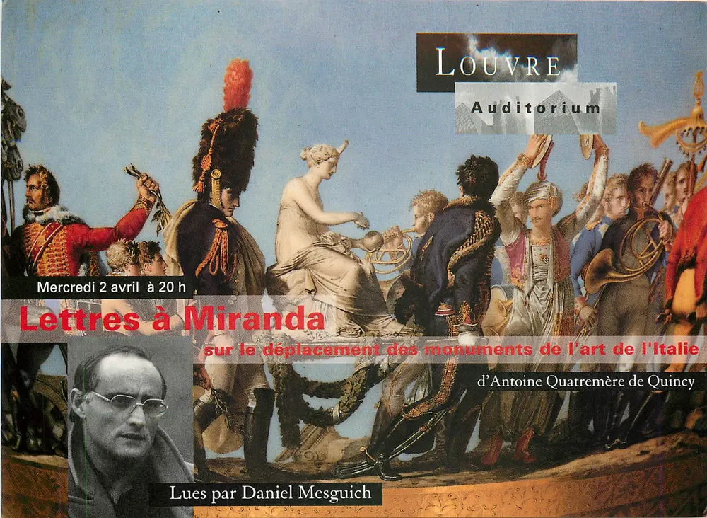 Cartas para Miranda — sobre o deslocamento dos monumentos da arte da Itália — de Antoine Quatremère de Quincy — Lidas por Daniel Mesguich — Auditório do Louvre - Frente