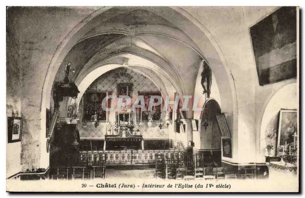 Châtel (Jura) — Innenansicht der Kirche (4. Jahrhundert) — Antike Ansichtskarte n°20 - Vorderseite