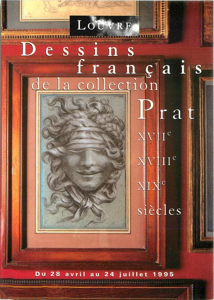 Desenhos franceses da coleção Prat — séculos XVII, XVIII e XIX — exposição no Louvre, abril-julho 1995 - Frente