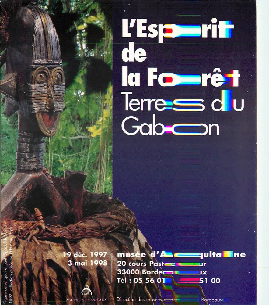 Der Geist des Waldes. Landschaften von Gabon — Museum d'Aquitaine, Bordeaux - Vorderseite