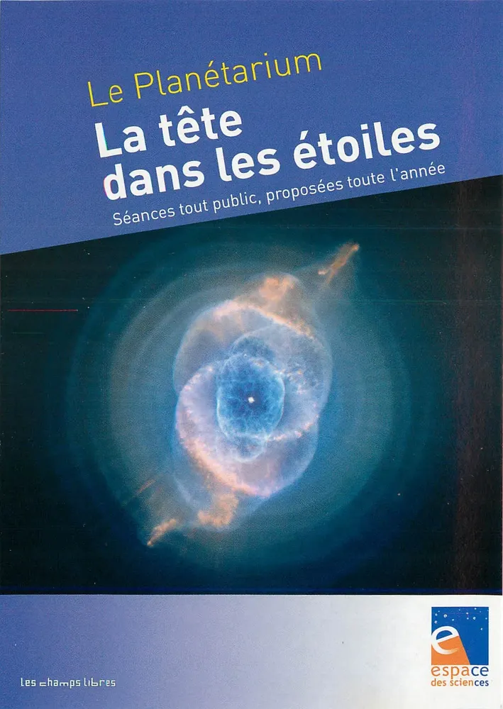O Planetário — A cabeça nas estrelas — Les Champs Libres - Frente