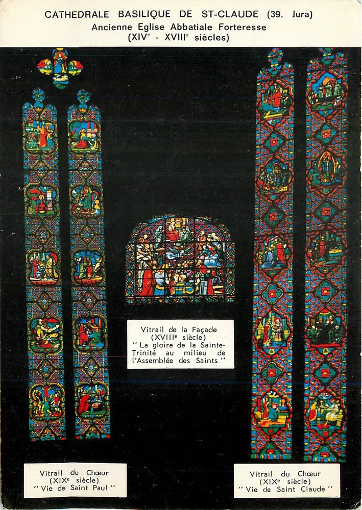 Catedral Basílica de São Cláudio (39. Jura) — Antiga Igreja Abacial Fortaleza — vitrais séculos XVIII e XIX - Frente