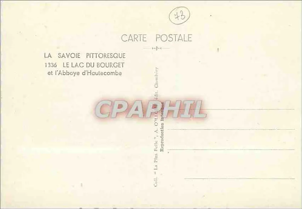 Le Lac du Bourget et l'Abbaye d'Haute-combe — La Savoie pittoresque — Coll. 'La Plus Belle' A. COT, édit. Chemilly - Verso