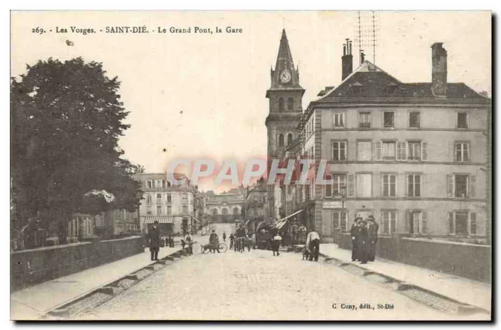 Saint-Dié - Le Grand Pont, la Gare — C. Cony, édit. St-Dié - Recto