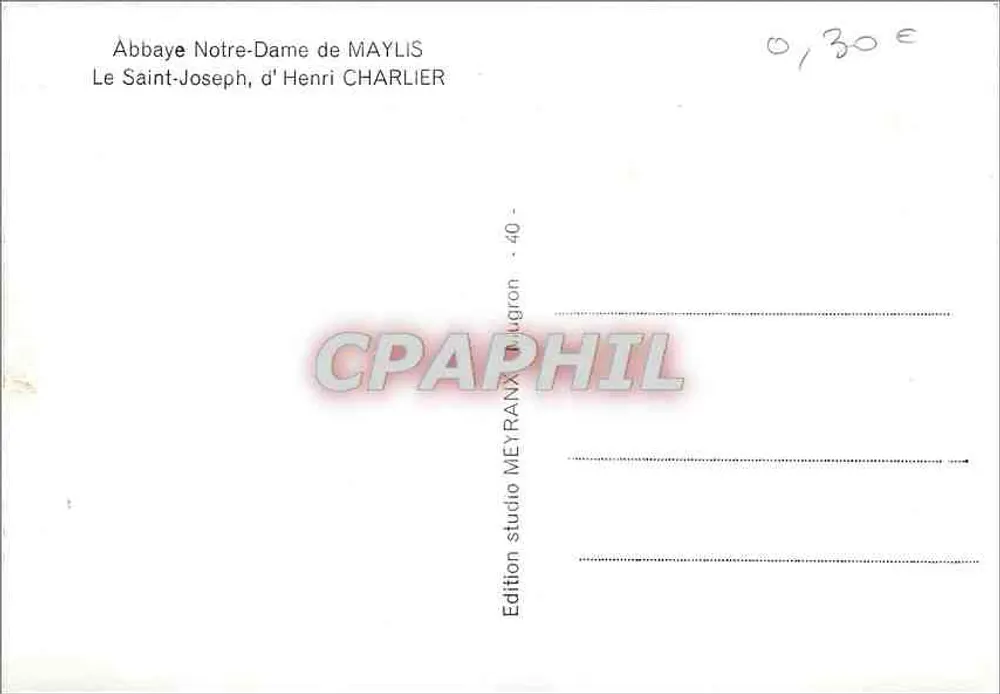 Abbaye Notre-Dame de MAYLIS — Le Saint-Joseph d'Henri CHARLIER — Edition studio MEYRANX - 40 - - Verso