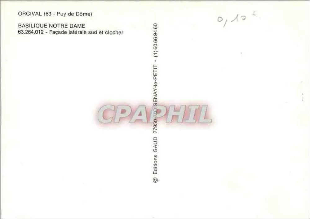 Orcival (63) - Puy de Dôme — Basilique Notre-Dame, façade latérale sud et clocher — Éditions GAUD - Verso