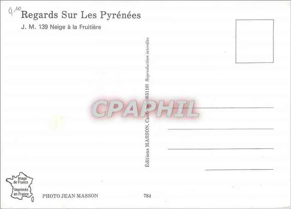 Neve na Fruitière — Pirineus — Éditions Jean Masson, n° 784 - Verso
