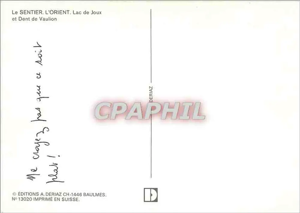 Lago de Joux e Dente de Vaulion — Caminho L'Orient — Edições A. Deriaz, N°13020 - Verso