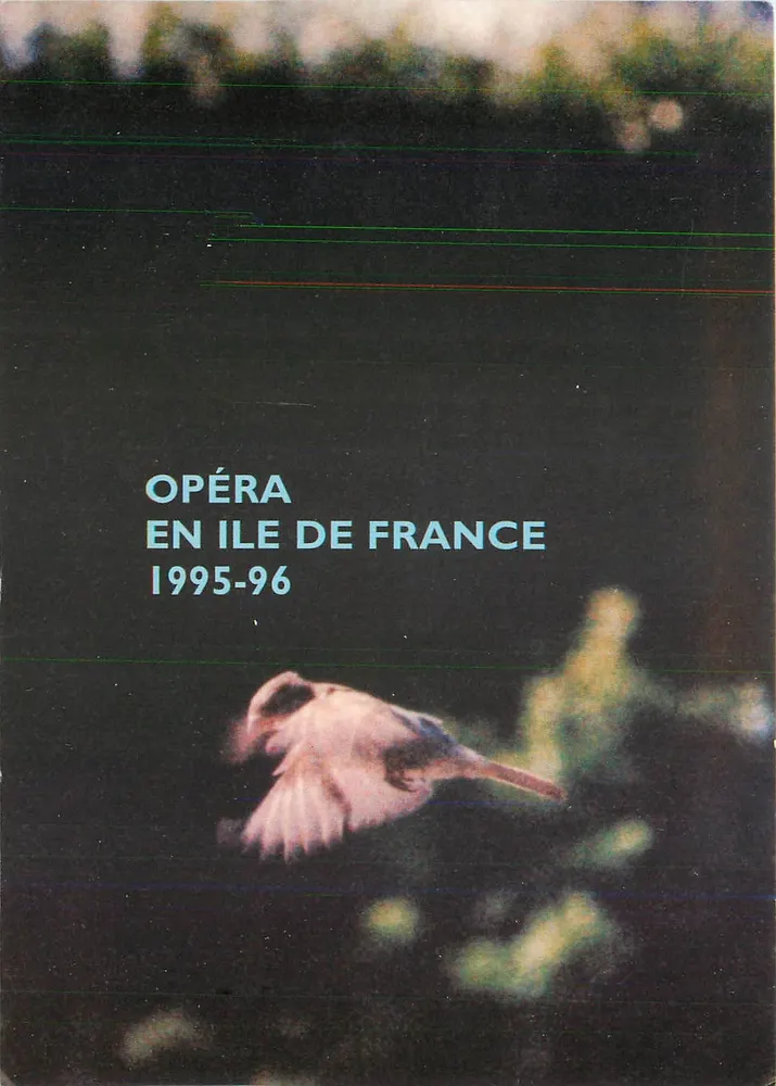 Opera in Île-de-France 1995-96 — Program of Performances — Publisher: Opera and Ballet of Île-de-France - Front