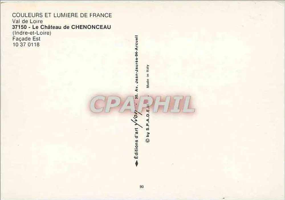 Château de Chenonceau — Façade Est — Éditions S.P.A.D.E. Italy - Verso