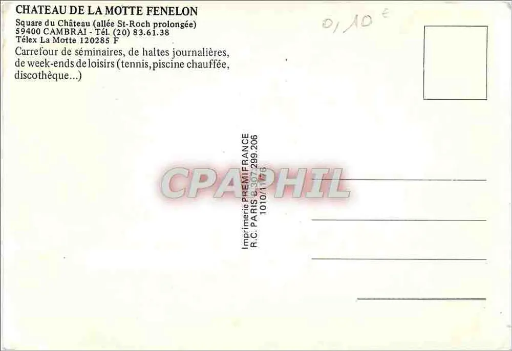 Schloss La Motte-Fénelon — Kreuzung von Seminarorten, Tagesstätten und Freizeitwochenenden (Tennis, beheiztes Schwimmbad, Diskothek) — Druckerei PREMIFRANCE - Rückseite