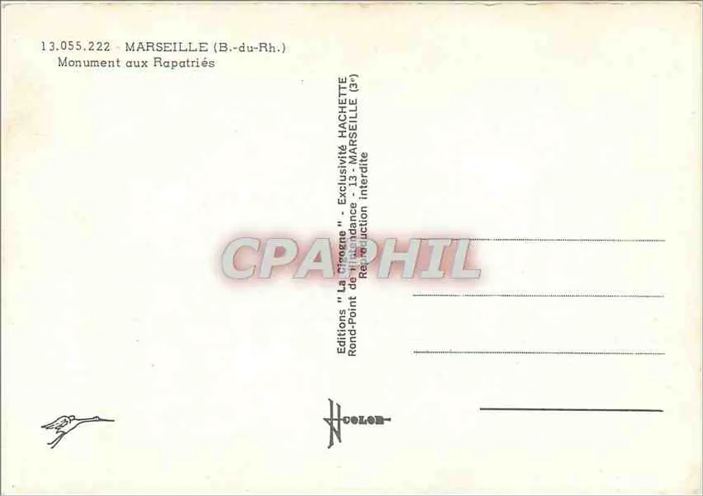 Monumento aos Repatriados — Marselha (B.-du-Rh.) — Edições 'La Cigogne' - Verso