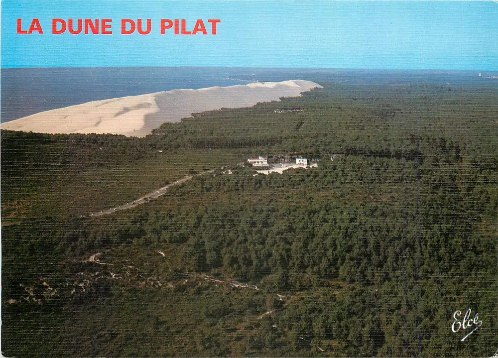 A Duna do Pilat — a mais alta da Europa (117 m) com a floresta — Editor Elcée, N° 7340 - Frente