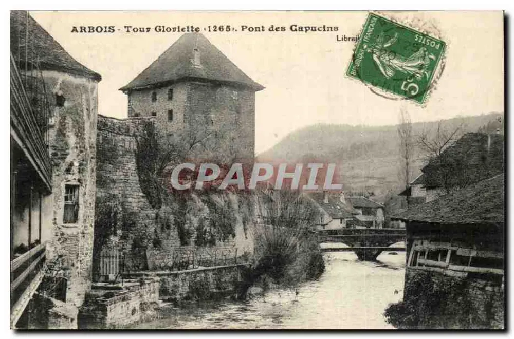Arbois - Turm Glorlette (1265) - Brücke der Kapuzinern - Vorderseite