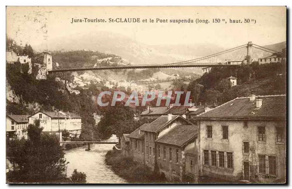 St-ClAUDE e o Ponte Suspensa — Jura-Touriste — R. Cailloot - Frente