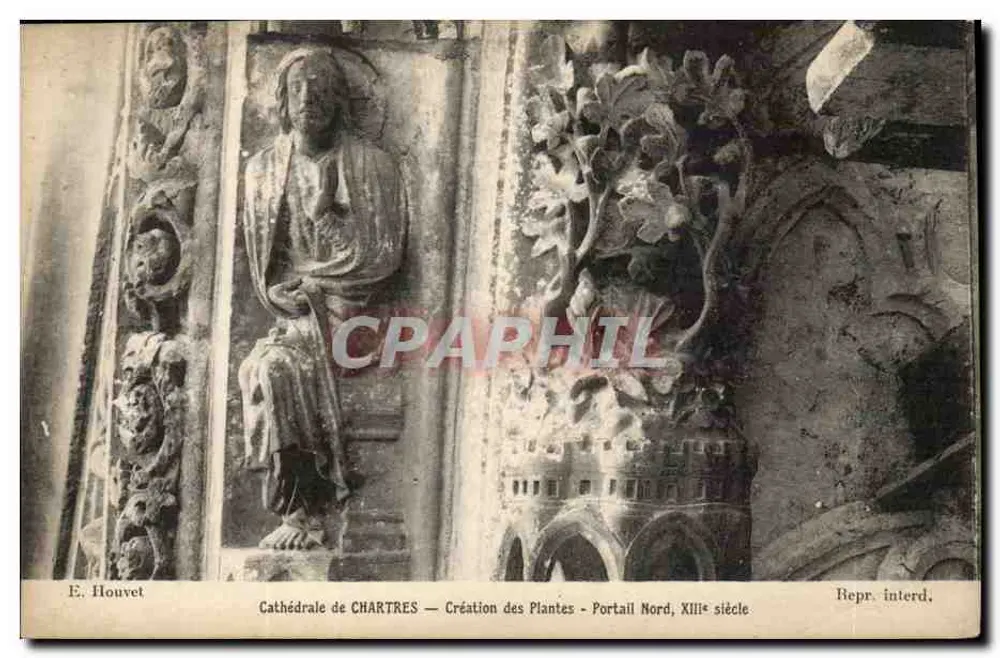 Kathedrale von Chartres — Schöpfung der Pflanzen - Nordportal, 13. Jahrhundert — E. Houvet - Vorderseite