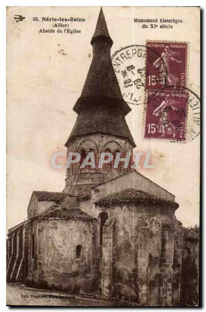 Néris-les-Bains (Allier) — Abside da Igreja — Monumento histórico do século XI — Édit. Picard, Néris-les-Bains - Frente