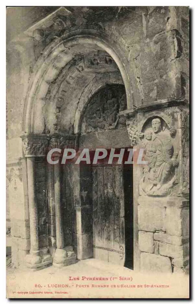 Luchon - Porte romane de l'église de St-Avantin — 1ère série — Éd. Labonche Frères, Toulouse - Recto