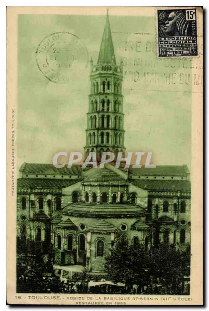 Toulouse — Abside de la basilique Saint-Sernin (XIIe siècle) — restaurée en 1855 — Phototypie Labouche Toulouse - Recto