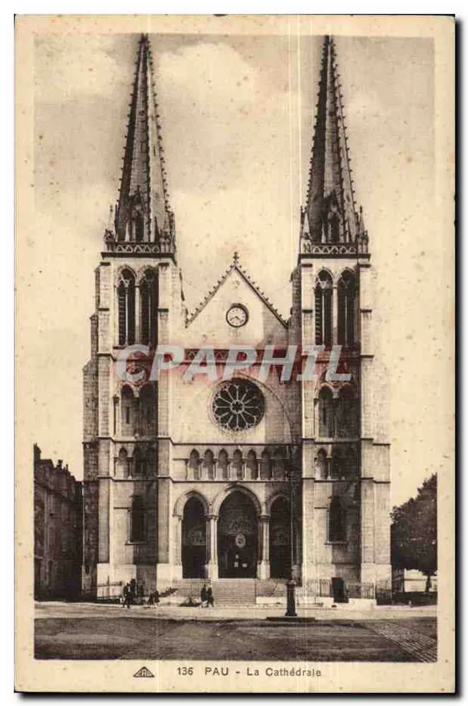 PAU - A Catedral — vista da fachada gótica com suas duas torres e sua roseira — editor A.P. n° 136 - Frente