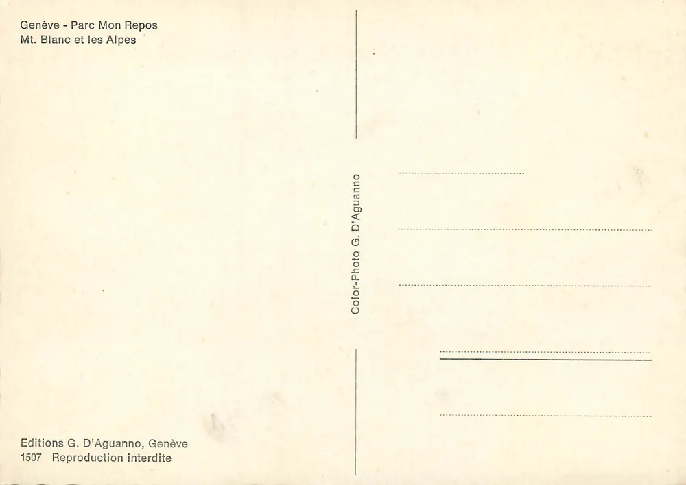 Genève - Parc Mon Repos — Mt. Blanc et les Alpes — Éditions G. D'Aguanno, n°1507 - Verso