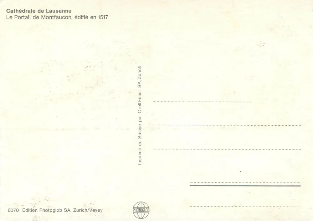 Cathédrale de Lausanne — Portail de Montfaucon, édifié en 1517 — Édition Photoglob SA, Zurich/Vevey - Verso